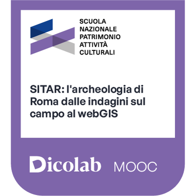 Badge per la competenza SITAR: l'archeologia di Roma dalle indagini sul campo al webGIS