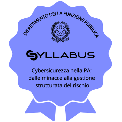 Badge per la competenza Cybersicurezza nella PA: dalle minacce alla gestione strutturata del rischio